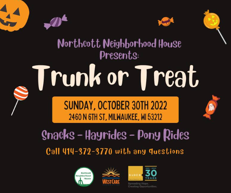Northcott Neighborhood House Trunk or Treat flyer for October 30, 2022 in Milwaukee with snacks, hayrides, pony rides.